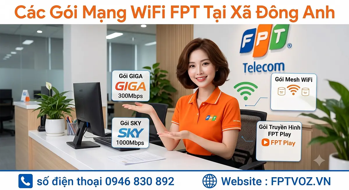 Các Gói Mạng WiFi FPT Tại Xã Đông Anh