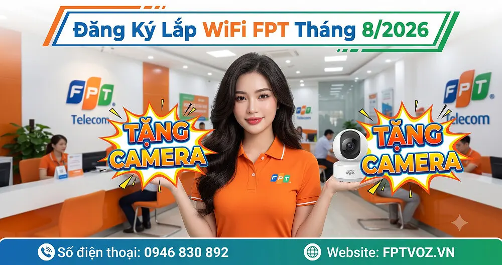 Đăng Ký Lắp WiFi FPT Tháng 8/2026