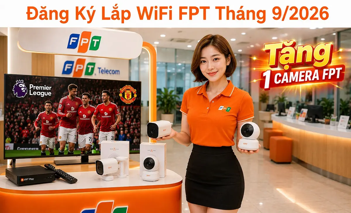 Lắp Wifi FPT Tháng 9/2026